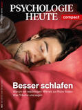  Psychologie Heute Compact 65: Besser schlafen | Buch |  Sack Fachmedien