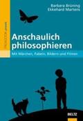 Brüning / Martens |  Anschaulich philosophieren | Buch |  Sack Fachmedien