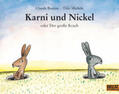 Boujon / Weber / Michels |  Karni und Nickel oder Der große Krach | Buch |  Sack Fachmedien