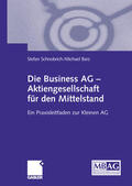 Barz / Schnobrich |  Die Business AG ¿ Aktiengesellschaft für den Mittelstand | Buch |  Sack Fachmedien