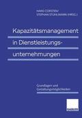 Stuhlmann / Corsten |  Kapazitätsmanagement in Dienstleistungsunternehmungen | Buch |  Sack Fachmedien