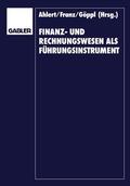 Vormbaum / Ahlert |  Finanz- und Rechnungswesen als Führungsinstrument | Buch |  Sack Fachmedien