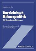 Hilke |  Kurzlehrbuch Bilanzpolitik | Buch |  Sack Fachmedien