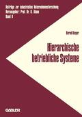 Rieper |  Hierarchische betriebliche Systeme | Buch |  Sack Fachmedien