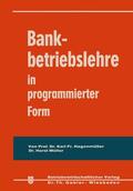 Müller / Hagenmüller |  Bankbetriebslehre in programmierter Form | Buch |  Sack Fachmedien