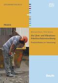 Ebner / Schütz / DIN e.V. |  Die Lärm- und Vibrations-Arbeitsschutzverordnung | eBook | Sack Fachmedien