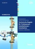Heinrichs / Rickmann / u. a. |  Technische Regeln für Trinkwasser-Installationen | eBook | Sack Fachmedien