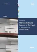 Arndt / DIN e.V. |  Wärmeschutz und Feuchte in der Praxis | Buch |  Sack Fachmedien