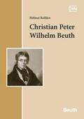 Reihlen / DIN e.V. |  Christian Peter Wilhelm Beuth - Buch mit E-Book | Buch |  Sack Fachmedien