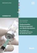 Kiecksee / Schwanbom / DIN e.V. |  Professionelles Risikomanagement von Medizinprodukten | Buch |  Sack Fachmedien