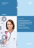Paschen / DIN e.V. |  Qualitätsmanagement in der Gesundheitsversorgung nach DIN EN ISO 9001 und DIN EN 15224 | Buch |  Sack Fachmedien