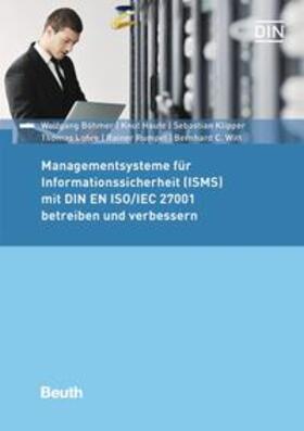 Böhmer / Haufe / Klipper | Managementsysteme für Informationssicherheit (ISMS) mit DIN EN ISO/IEC 27001 betreiben und verbessern | Buch | sack.de