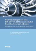 Zarrath / DIN e.V. |  Qualitätsmanagement nach DIN EN 9100:2018 in der Luftfahrt, Raumfahrt und Verteidigung | eBook | Sack Fachmedien