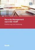 Weber / Dr. Matthias Weber / Steffen Schwalm |  Records Management nach ISO 15489 | Buch |  Sack Fachmedien
