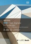 Pilling / DIN e.V. |  BIM - Das digitale Miteinander | Buch |  Sack Fachmedien