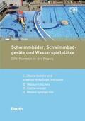 Ständer / DIN e.V. |  Schwimmbäder, Schwimmbadgeräte und Wasserspielplätze - Buch mit E-Book | Buch |  Sack Fachmedien