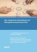 DIN e.V. |  Die integrierte Anwendung von Managementsystemnormen - Buch mit E-Book | Buch |  Sack Fachmedien