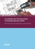 Ammon / DIN e.V. |  Grundlagen der Geometrischen Produktspezifikation (GPS) | eBook | Sack Fachmedien