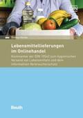 Reiche / DIN e.V. |  Lebensmittellieferungen im Onlinehandel | Buch |  Sack Fachmedien