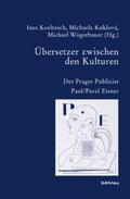 Koeltzsch / Kuklová / Wögenbauer |  Übersetzer zwischen den Kulturen | Buch |  Sack Fachmedien