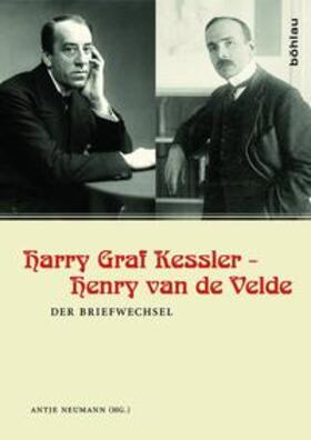 Neumann / Kessler / Velde | Harry Graf Kessler - Henry van de Velde | Buch | sack.de