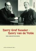 Neumann / Kessler / Velde |  Harry Graf Kessler - Henry van de Velde | Buch |  Sack Fachmedien