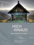 Oesterreichischen Alpenverein e.V. |  Hoch hinaus! | Buch |  Sack Fachmedien