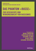 Foroutan / Geulen / Illmer |  Das Phantom »Rasse« | eBook | Sack Fachmedien