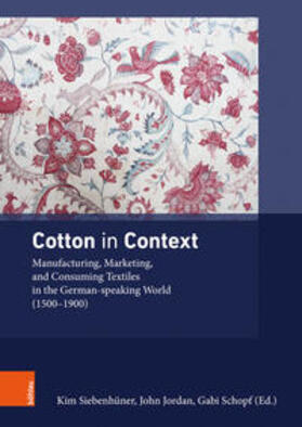 Siebenhüner / Jordan / Schopf | Cotton in Context | Buch | sack.de