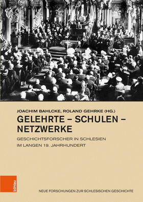 Bahlcke / Gehrke | Gelehrte – Schulen – Netzwerke | E-Book | sack.de