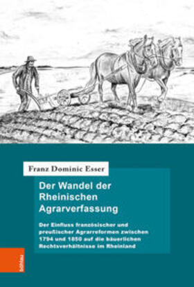 Esser | Der Wandel der Rheinischen Agrarverfassung | Buch | sack.de