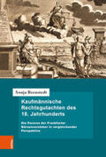 Breustedt / Oestmann / Willoweit |  Kaufmännische Rechtsgutachten des 18. Jahrhunderts | Buch |  Sack Fachmedien