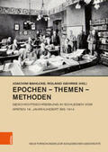 Bahlcke / Gehrke |  Epochen - Themen - Methoden | Buch |  Sack Fachmedien