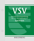 Brunner / Musall / Schifferdecker |  Vorschriftensammlung für die Verwaltung in Sachsen (VSV), 3 Ordner (Pflichtabnahme) | Loseblattwerk |  Sack Fachmedien
