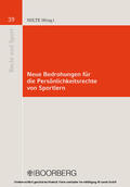 Nolte / Bepler / Seitz |  Neue Bedrohungen für die Persönlichkeitsrechte von Sportlern | eBook | Sack Fachmedien