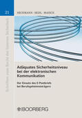 Heckmann / Seidl / Maisch |  Adäquates Sicherheitsniveau bei der elektronischen Kommunikation | eBook | Sack Fachmedien