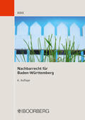 Birk |  Nachbarrecht für Baden-Württemberg | Buch |  Sack Fachmedien