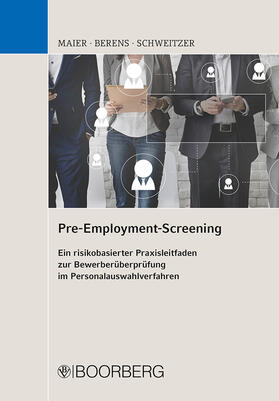 Maier / Berens / Schweitzer | Pre-Employment-Screening | Buch | sack.de