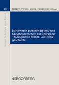 Seifert / Vieweg / Ecker |  Karl Korsch zwischen Rechts- und Sozialwissenschaft: ein Beitrag zur Thüringischen Rechts- und Justizgeschichte | Buch |  Sack Fachmedien