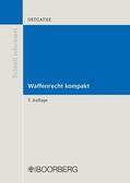 Ostgathe |  Waffenrecht kompakt | eBook | Sack Fachmedien