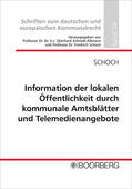 Schoch |  Information der lokalen Öffentlichkeit durch kommunale Amtsblätter und Telemedienangebote | Buch |  Sack Fachmedien