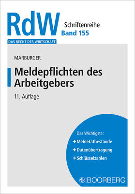 Marburger | Marburger, H: Meldepflichten des Arbeitgebers | Buch | sack.de