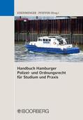 Eisenmenger / Pfeffer |  Handbuch Hamburger Polizei- und Ordnungsrecht für Studium und Praxis | eBook | Sack Fachmedien