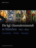 Vaassen / Treeck-Vaassen |  Vaassen, E: Die kgl. Glasmalereianstalt in München 1827-1874 | Buch |  Sack Fachmedien