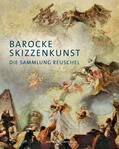 Reuschel-Stiftung |  Barocke Skizzenkunst | Buch |  Sack Fachmedien