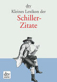 Prossliner |  Kleines Lexikon der Schiller-Zitate | eBook | Sack Fachmedien