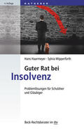 Haarmeyer / Wipperfürth |  Haarmeyer, H: Guter Rat bei Insolvenz | Buch |  Sack Fachmedien
