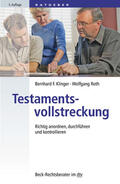 Klinger / Roth |  Testamentsvollstreckung | Buch |  Sack Fachmedien