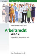 Schaub / Koch / Ahrendt |  Arbeitsrecht von A-Z | Buch |  Sack Fachmedien