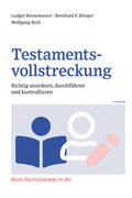 Bornewasser / Klinger / Roth |  Testamentsvollstreckung | Buch |  Sack Fachmedien